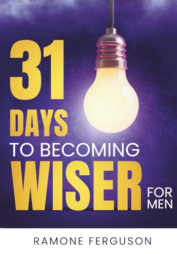 31 Days To Becoming Wiser