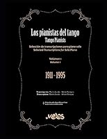 Los pianistas del tango / Tango Pianist: Selecci�n de transcripciones para piano solo. Edici�n Castellano / Ingl�s B08DSX3FS8 Book Cover
