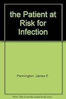 the Patient at Risk for Infection B000O74F4G Book Cover