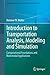 Produktbild Introduction to Transportation Analysis, Modeling and Simulation: Computational Foundations and Multimodal Applications (Simulation Foundations, Methods and Applications)