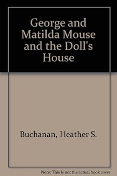 Paperback George and Matilda Mouse and the Doll's House Book
