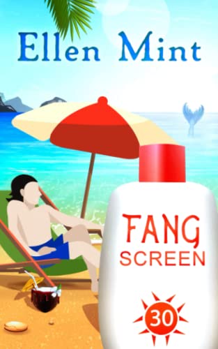 Fangscreen: A Summer Vampire Romcom (Holidays of Love)