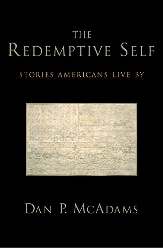 The Redemptive Self: Stories Americans Live By