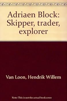 Unknown Binding Adriaen Block: Skipper, trader, explorer Book