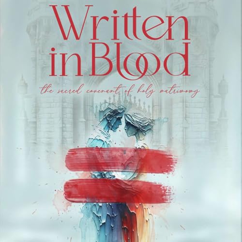 Written In Blood | The Cost of Covenant