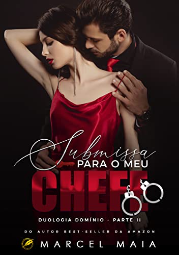 Submissa Para o Meu Chefe (Duologia Domínio Livro 2) - Miller, Anne