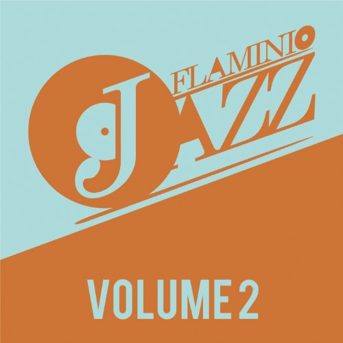 Amazon Music VARIOUS ARTISTSのFlaminio Jazz, Vol. 2 (Jazz, NuJazz