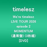 We�fre timelesz LIVE TOUR 2026 episode 2 MOMENTUM