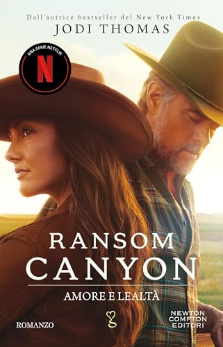  Ransom Canyon. Amore e lealtà