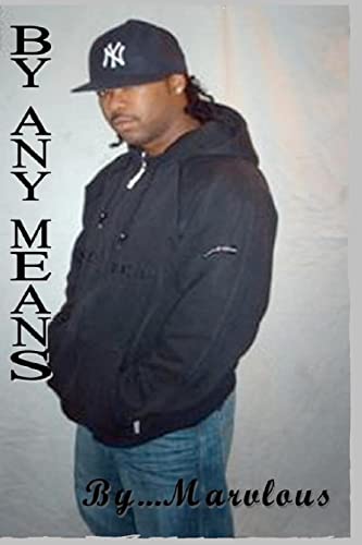 By Any Means