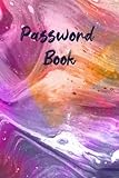 Password Book: Password Keeper For All Internet Login Details. Logbook To Protect Usernames Notebook