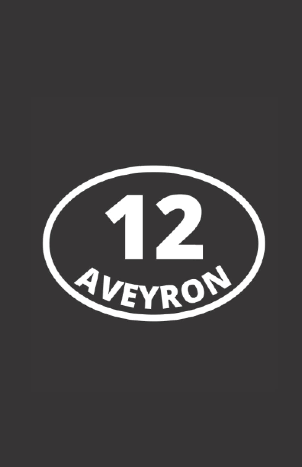 12 aveyron: ce carnet de notes à l'effigie de ton département est un notebook qui fera un cadeau original et pratique