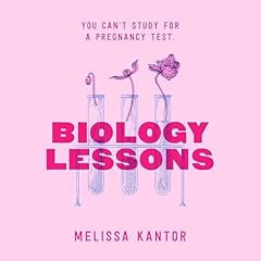 Biology Lessons Audiolibro Por Melissa Kantor arte de portada