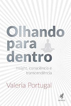 Paperback Olhando Para Dentro. Insight, Consciência e Transcendência [Portuguese] Book
