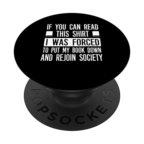 Si lees esta camisa, obligan a bajar el libro, reúnete a la sociedad, divertido PopSockets PopGrip Intercambiable