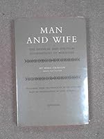 Man and Wife: The Physical and Spiritual Foundations of Marriage (Macmillan paperbacks edition) B00E59WVJA Book Cover