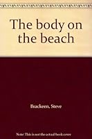 The body on the beach B0006AV710 Book Cover
