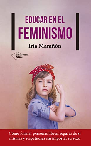 Da de la Mujer: 'Todo lo que mi novio debe saber sobre feminismo' y otros libros para celebrar el 8M