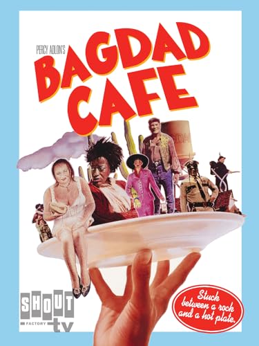 Bagdad Cafe Quirky Comedy Drama