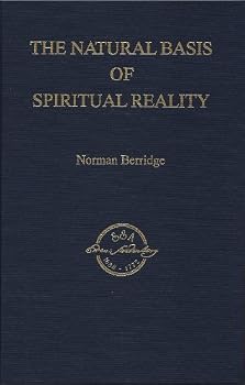 Hardcover The Natural Basis of Spiritual Reality Book
