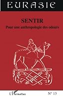 Sentir: Pour une anthropologie des odeurs 2747570800 Book Cover