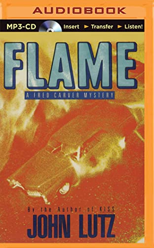 Flame: A Fred Carver Mystery 1501286420 Book Cover