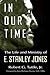 In Our Time: The Life and Ministry of E. Stanley Jones