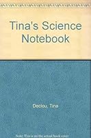 Tina's Science Notebook 0961590300 Book Cover