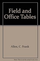 Field and office tables,: Specially applicable to railroads, B000862IQA Book Cover