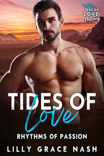 Tides of Love Rhythms of Passion (Tides of Love: Military)