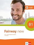 Fairway new B1: Kurs- und Übungsbuch mit Audios