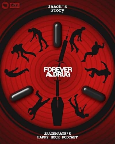 『603 - HAPPY HOURWEEN I - Forever, A Drug』のカバーアート