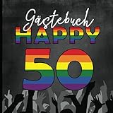 50th geburtstag geschenk lgbtq: gästebuch geburtstag vom 50th birthday für schwule und lesben ein lgbtq geburtstagsgeschenk im regenbogen design für 50 jährige stolze männer und frauen