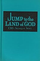 Jump to the land of God;: The adventures of a United States Air force crew in Tibet B0007E1EC2 Book Cover