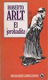  El jorobadito. Novela. Prólogo de Mirta Harlt. [Tapa blanda] by ARLT, Roberto.-