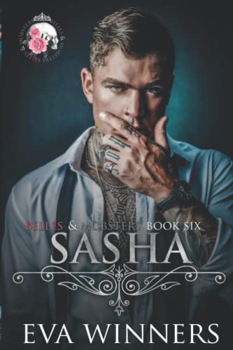 Sasha: Belles & Mobsters