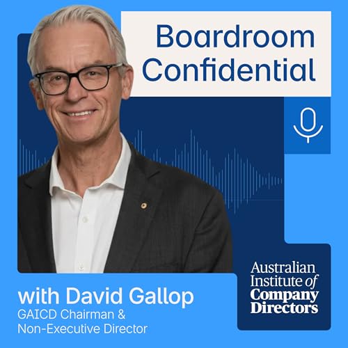 S3E2 &ndash; David Gallop: Staying calm in a crisis, lessons from the NRL & Football Australia, and how to make a CEO-Chair relationship work