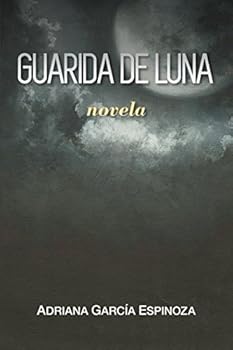 Paperback GUARIDA DE LUNA (Spanish Edition) [Spanish] Book