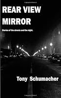 Rear View Mirror 1484159624 Book Cover