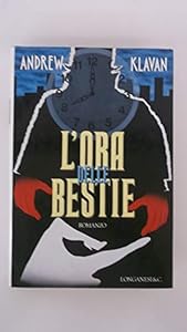 L'ora delle bestie