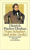 Franz Schubert und seine Lieder. 3458342192 Book Cover