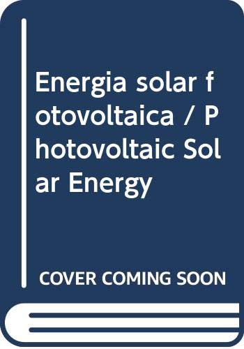 Energia solar fotovoltaica / Photovoltaic Solar Energy