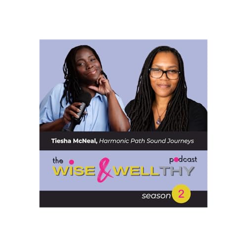 The Power of Sound W/ Tiesha McNeal