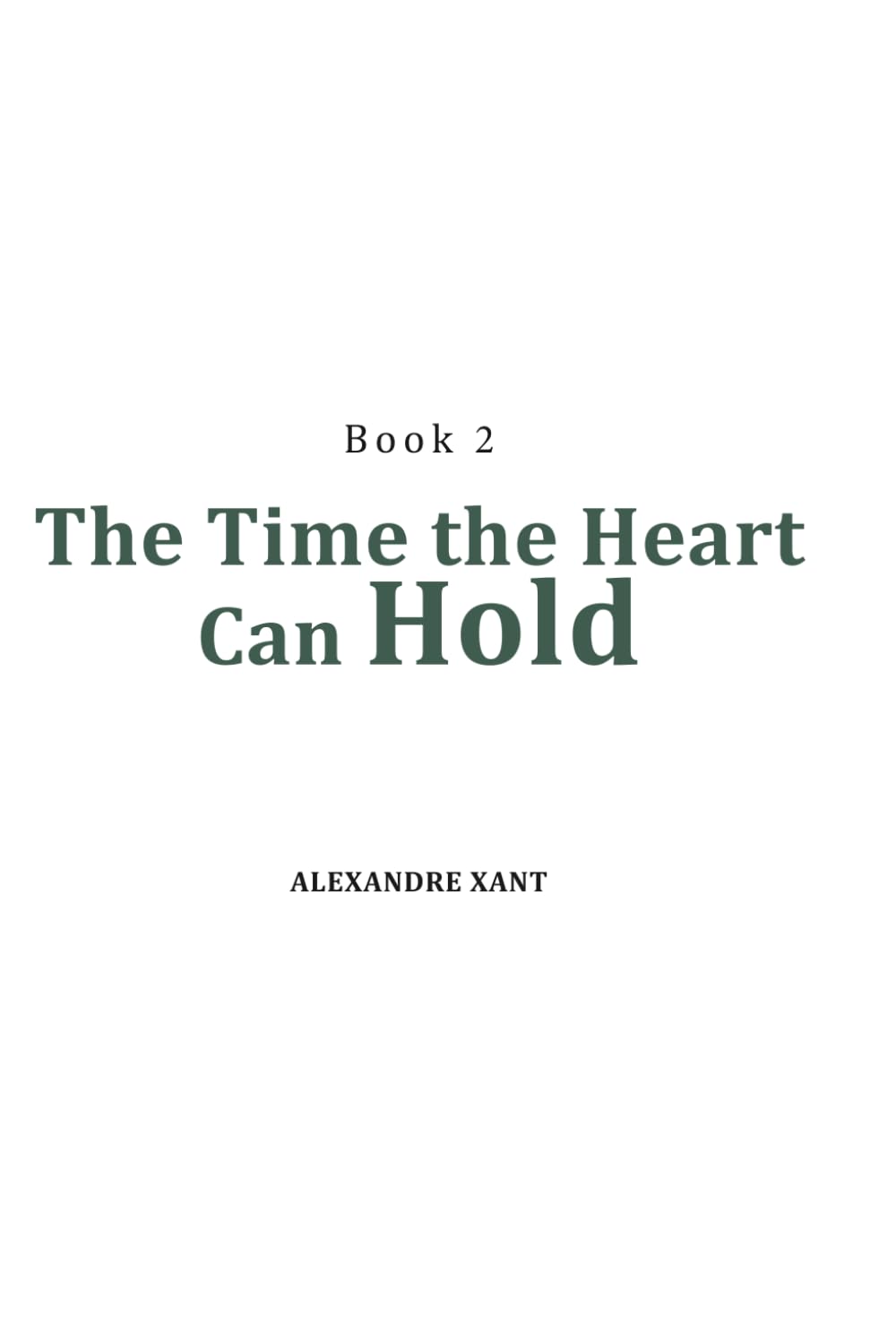The Time the Heart Can Hold: A story about growing from within. (Zico Universe)