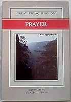 Great Preaching on Prayer: Volume VIII 0873983289 Book Cover