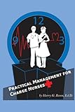 Practical Management For Charge Nurses