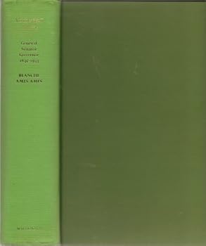 Hardcover Adelbert Ames, 1835-1933, General, Senator, Governor Book