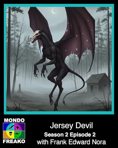 Jersey Devil with Frank Edward Nora
