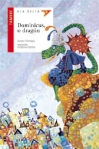 Dominicus, O Dragon