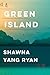 Green Island: A novel